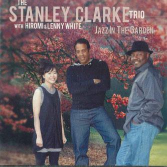 

CD STANLEY CLARKE - Jazz In The Garden HUCD3155J HEADS UP INTERN Japan Classical Used