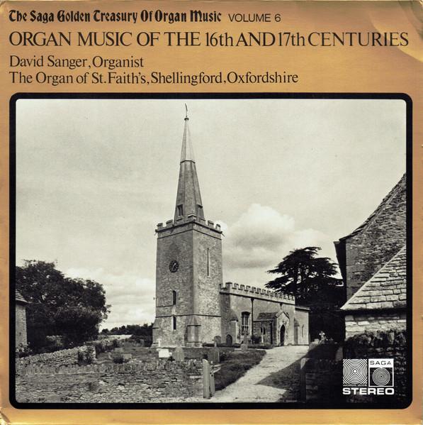 

LP Record DAVID SANGER Organ Music Of The 16th And 17th Ce SAGA5374 Saga 1974 UK Classical Used