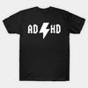 ADHD Made In Australia T-Shirt