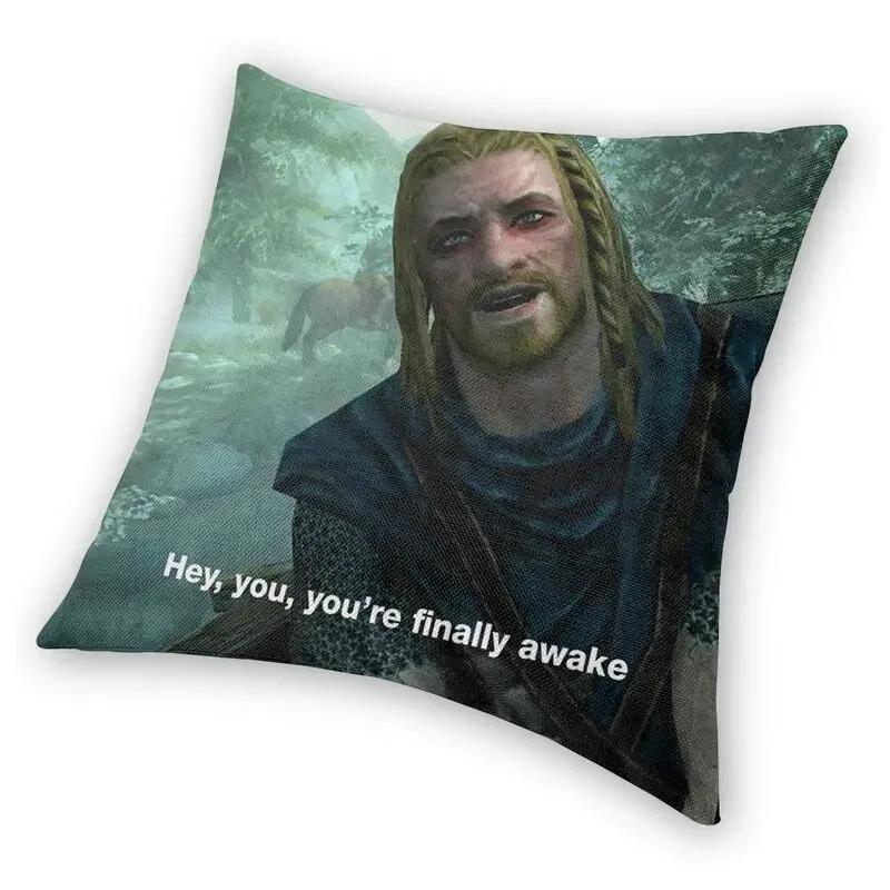 Personalized Hey You You're Finally Awake Cushion Covers Sofa Home Decor Skyrim Meme Square Throw Pillow Cover 45x45cm