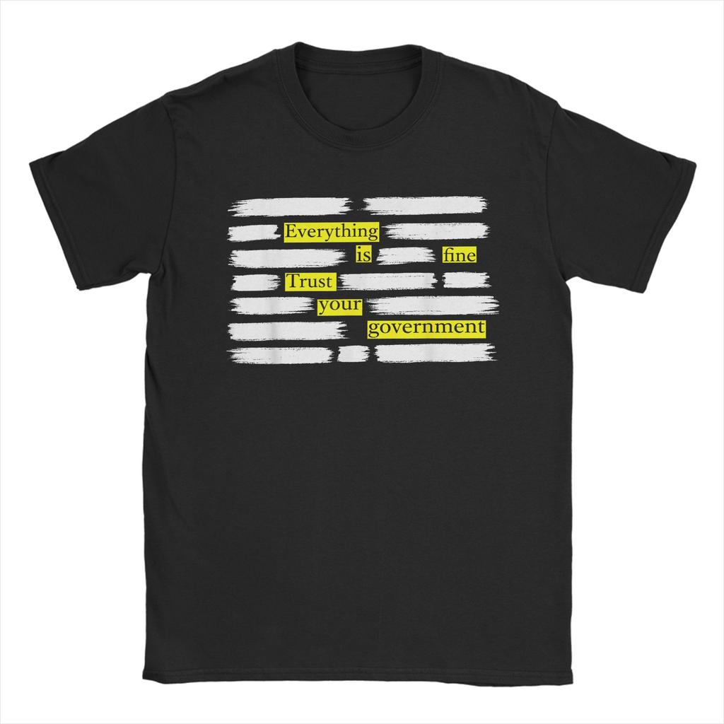 Everything is Fine Trust Your GovernUnisext TShirt Unisex Aesthetic Cotton TShirts Summer Crew Neck Hip Hop Tees Big Size Clothes