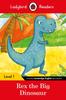 Kniha Ladybird Readers Level 1 - Rex the Big Dinosaur (ELT Graded Reader)