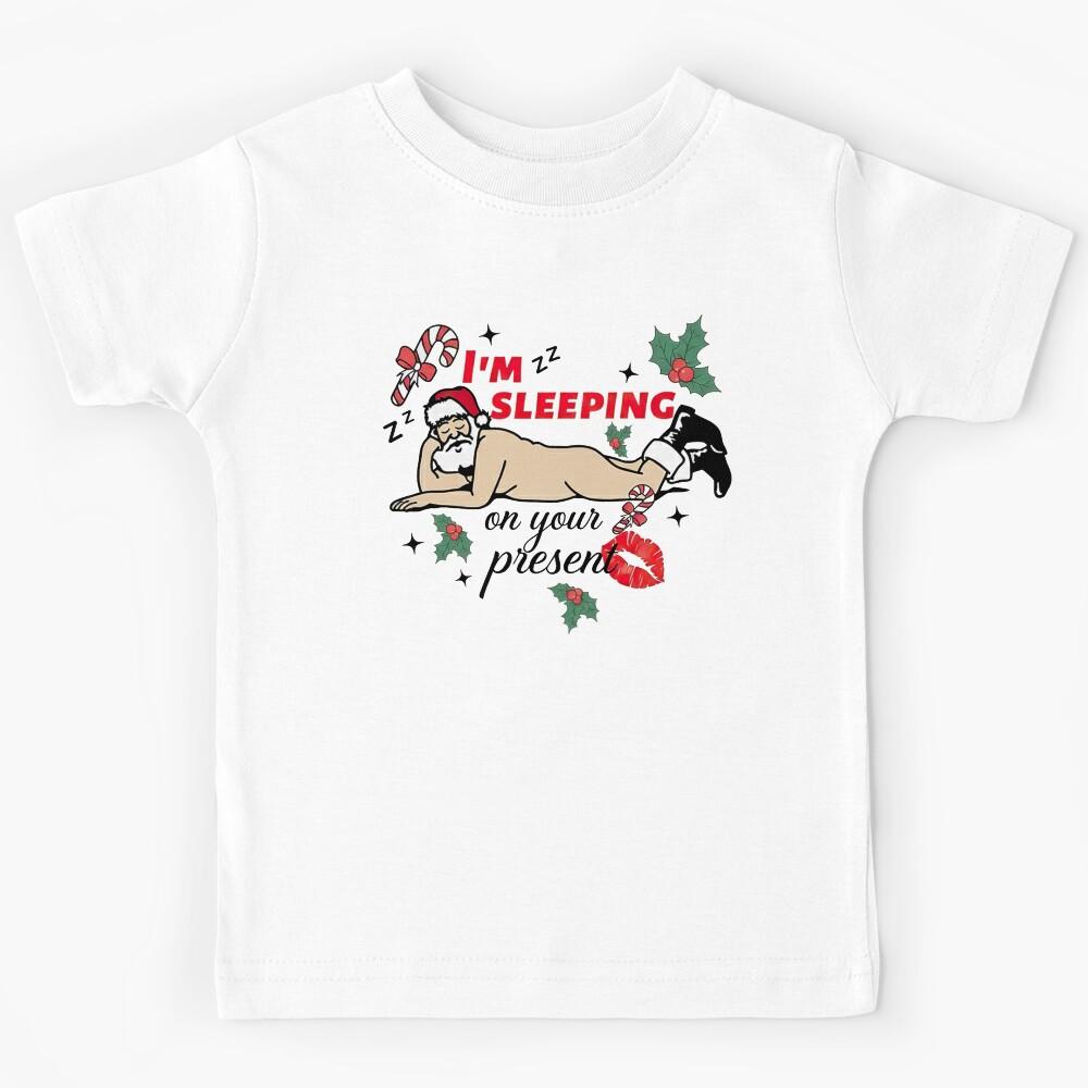 Inappropriate Christmas, Christmas Humor, Funny Santa, Sleeping Funny Santa  Kids T-Shirt 150