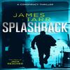 Splashback von James Tarr Taschenbuch 9781036701093