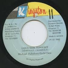 

7inch Record MICHAEL FABULOUS GOLD DUST Love Her Tonight NONE Kingston 11 1993 Jamaica Reggae Ska Dub Used
