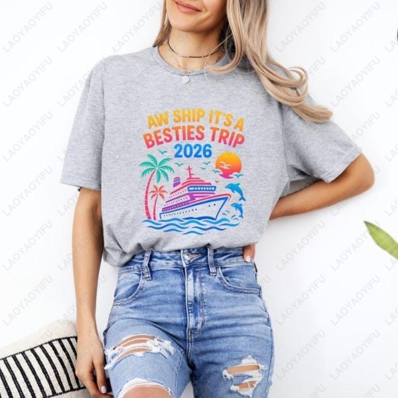 Aw Ship It’s A Besties Trip 2026 T-Shirt, Funny Cruise Vacation Gift, Matching Friends Cruise Graphic Tee