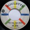 7-Zoll-Schallplatte JOE JONES HIS ORCHESTRA You Talk Too Much R4304 Roulette 1960 US Blues Gebraucht