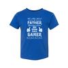 Gamer Quote T Shirt For Dad Any Man Can Be A Father But It Takes Someone Very Sp