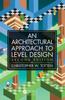 The Architectural Approach To Level Design : Second Edition Book