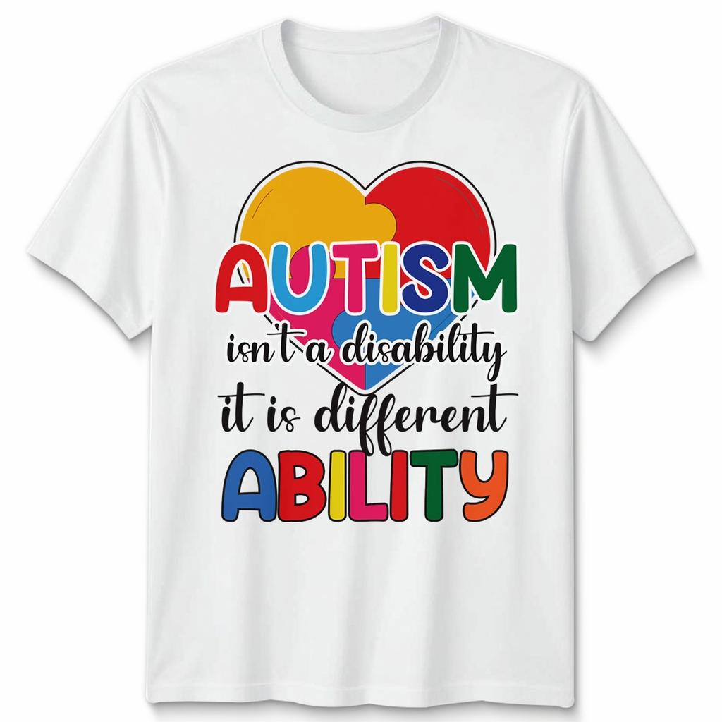 Autism Is Not A Disability Its A Different Ability Unisex Tshirt