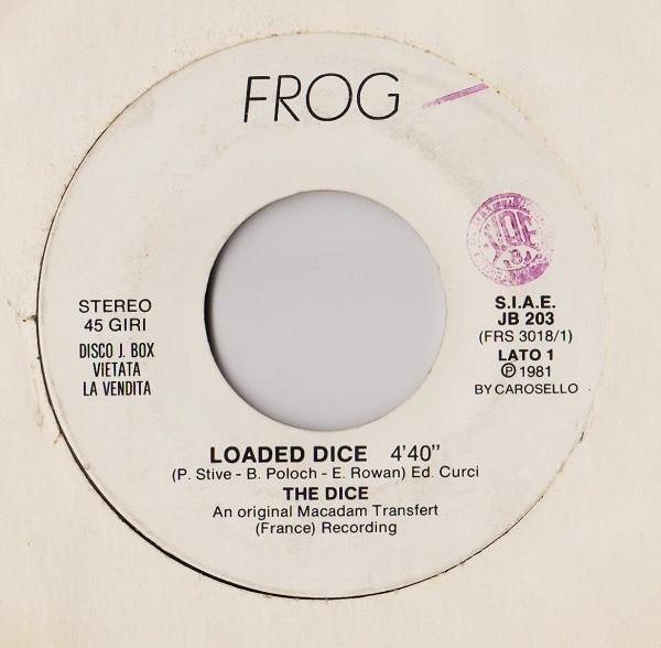 

7inch Record DICE CARLSEN MACEK Loaded Dice Thats The Way It Goe JB203 FROG RECORDS 1981 Italy Rock Used