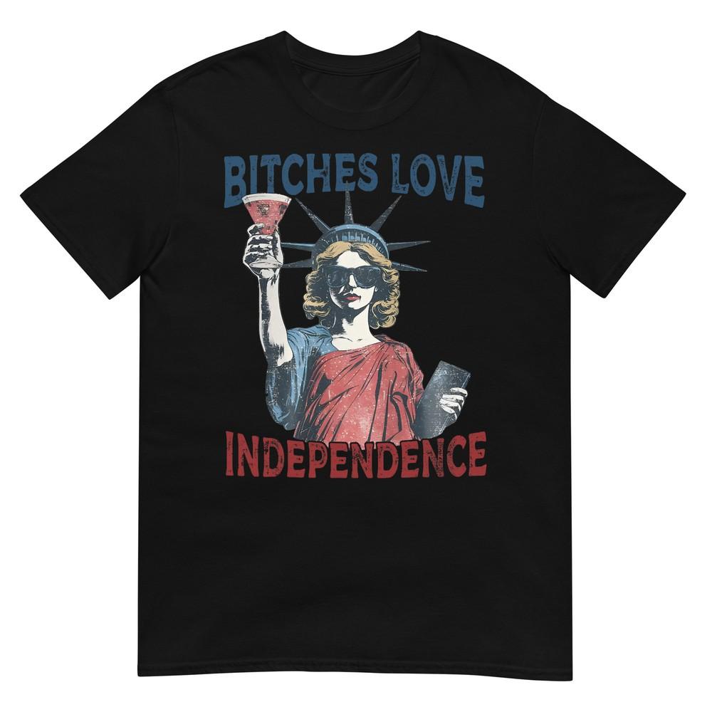 Retro Bitches Love Independence Funny 4th Of July T-Shirt 2XL