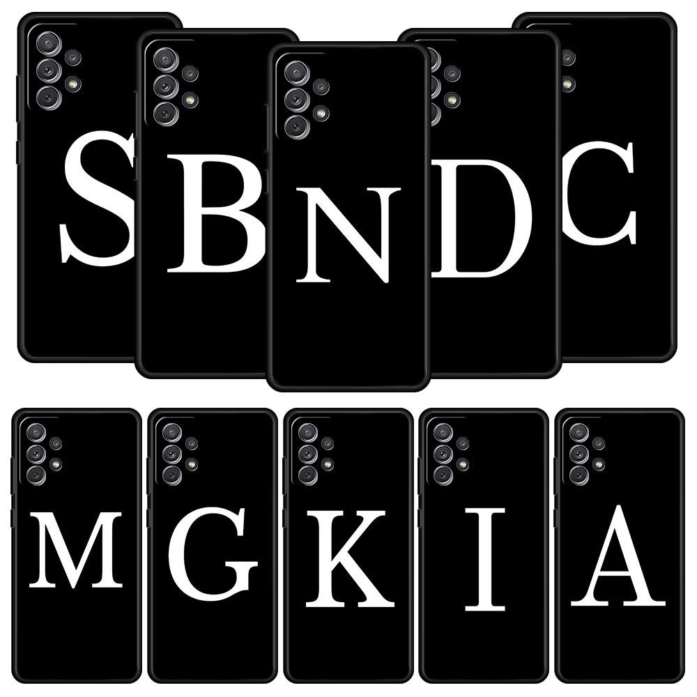 Initial Letter A Z Phone Case For Samsung Galaxy A17 A07 A55 A35 A25 A15 A05 A33 A31 A23 A21s A13 A41 A73 A53 A51 A71 A03 Cover