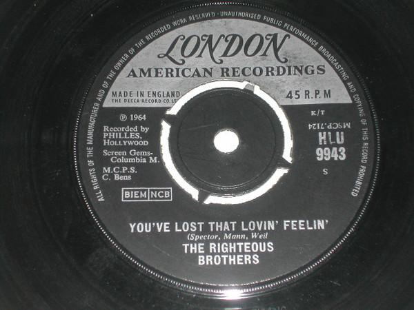 7inch Record RIGHTEOUS BROTHERS - You've Lost That Lovin' Feelin' HLU9943 LONDON RECORDS 1965 UK Rock Used