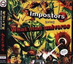 

CD IMPOSTORS What Mad Universe DCRC0045 Deckrec 2002 Japan ObiJazz Used