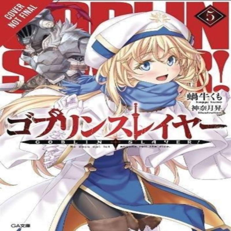 Goblin Slayer Vol. 5 Light Novel by Noboru Kannatuki Paperback Book 9781975326487