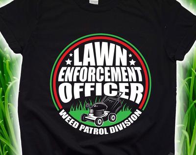 Lawn Enforcement Officer Shirt, Gift for Dad, Landscaping Gifts, Lawnmower Birthday Personalization, Lawn Mower TShirt, Grandpa Gifts