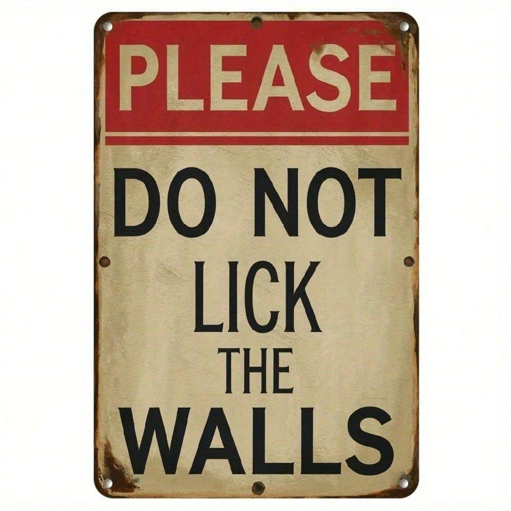 Metal Poster Vintage Don't Lick The Wall Funny Wall Decor for Bar Man Cave Restaurant