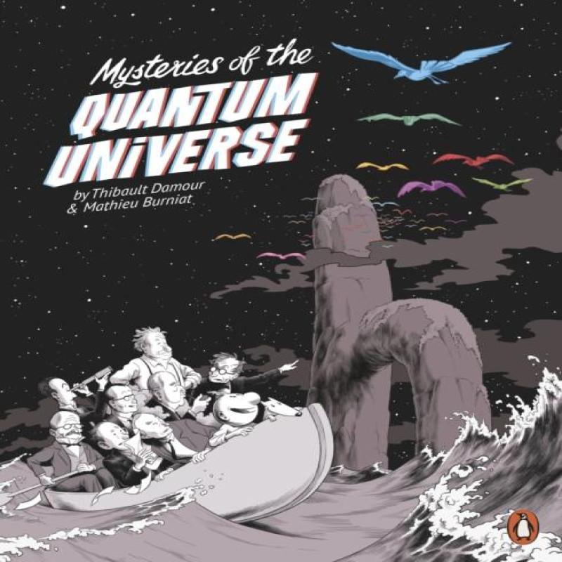Mysteries of the Quantum Universe by Mathieu Burniat Paperback Book 9780141985176