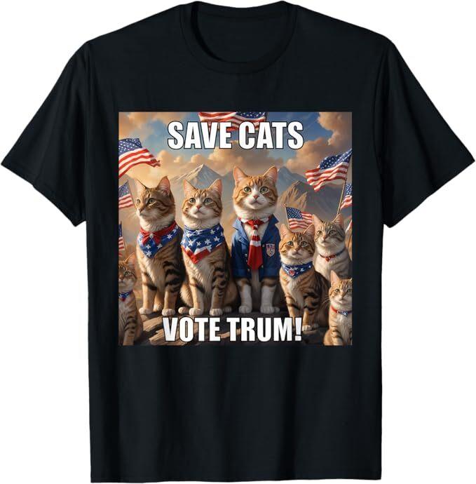 Save Cats Vote For Trump Cats For Trump 2024 Funny Election Unisex T-Shirt Unisex T-Shirt XXXXL