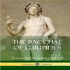 The Bacchae of Euripides Hardcover by Gilbert Murray Hardback Book 9781387771400