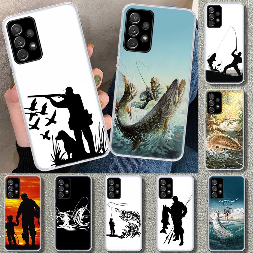 Hunting Fishing Man Phone Case for Samsung Galaxy A17 A16 A26 A36 A56 A57 A37 A15 A25 A35 A55 A14 A24 A34 A54 A13 A23 A33 A53 Ga