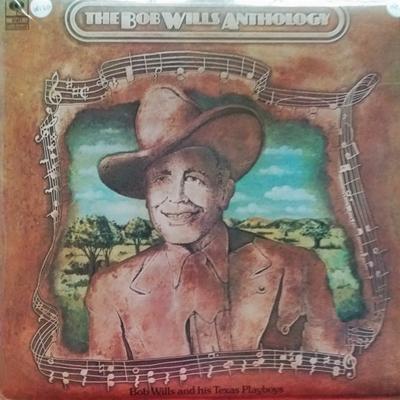 LP Record BOB WILLS & HIS TEXAS PLAYBOYS - The Bob Wills Anthology CBS31611 CBS, Embassy 1973 US Folk Used