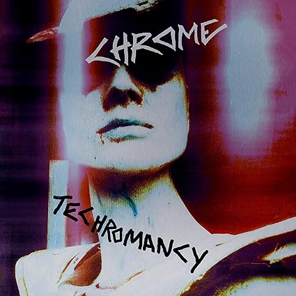

LP Record CHROME Techromancy CLO0500 CLEOPATRA 2017 US Dance Electronica