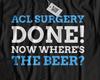Unisex Funny Torn ACL Surgery T-shirt Tops Tees Unisex Knee ACL Tear Arthroscopic Gifts