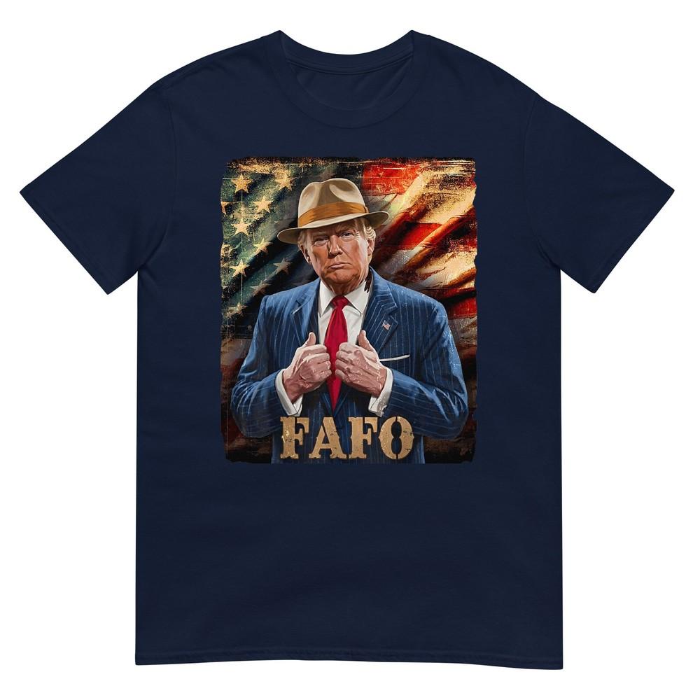 Funny Fafo Trump Fafo American Usa TShirt