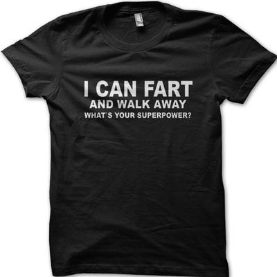 Ich kann pupsen und weggehen T-Shirt Lustiger Witz Papa Vater Geschenk T-Shirt 09089