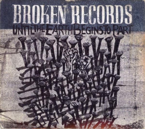 CD BROKEN RECORDS - Until the Earth Begins to Part (Dig CAD2921CD 4AD 2009 UK Rock Used
