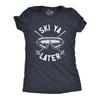 Womens Ski Ya Later T Shirt Funny Sarcastic Skiing Goggles Poles Mountain