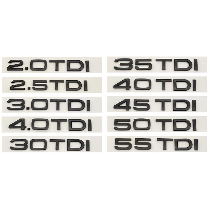 3D ABS Car Rear Trunk Sticker 30TFSI 40TFSI 2.0 2.5 2.7 3.0 4.0 TDI 30 35 40 45 50 55 TDI Emblem For  Audi A1 A3 A4 A5 A6 A7 A8