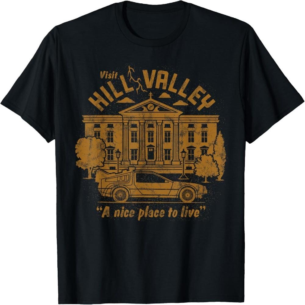 

Back To The Future Visit Hill Valley A Nice Place To Live T-Shirt XXXXXL