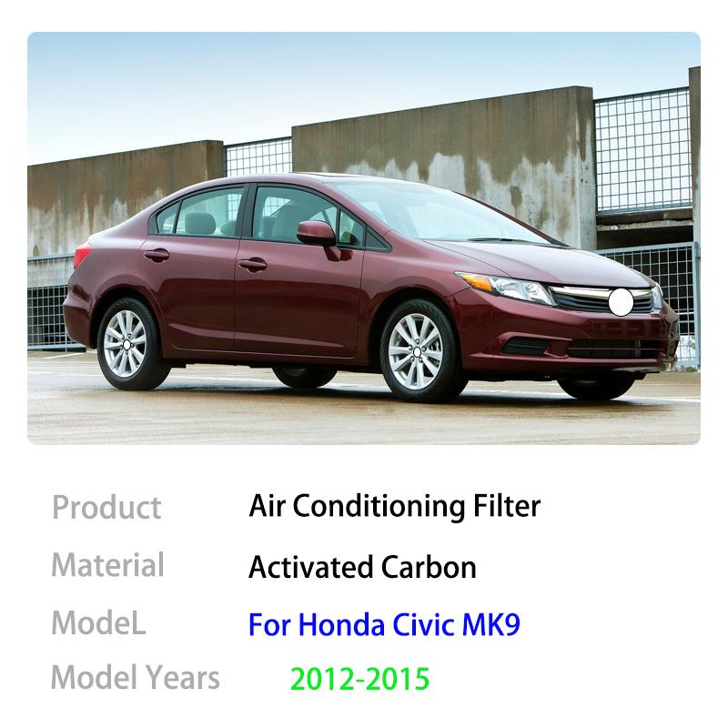 Air Conditioning Filter For Honda Civic MK9 9th 9Gen FB1–6 FG3–4 FK1–3 2012 2013 2014 2015 Activated Carbon Cars Gadgets Vehicle