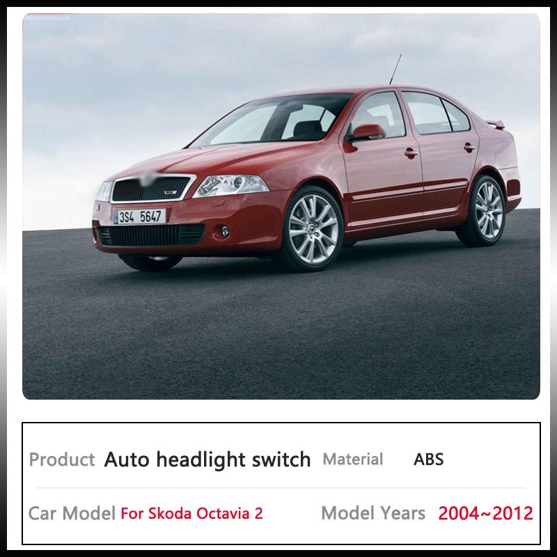 Headlight Automatic Switch For Skoda Octavia 2 Mk2 Laura Tour Fantasia Scout 1Z 2004~2012 2006 2008 2009 2010 2011 Accessories
