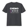 Funny Chemo T-Shirt with Star Design for Cancer Survivors Sarcastic Chemotherapy Recommendation Men's Clothing Summer T Shirt