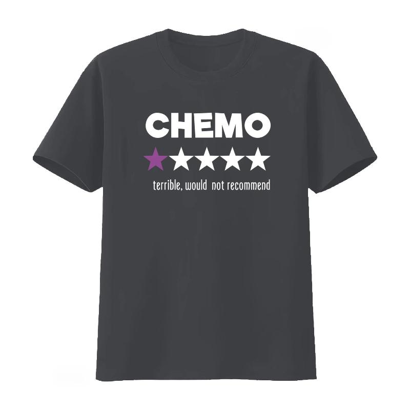 Funny Chemo T-Shirt with Star Design for Cancer Survivors Sarcastic Chemotherapy Recommendation Men's Clothing Summer T Shirt