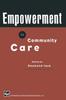 The Empowerment In Community Care Book
