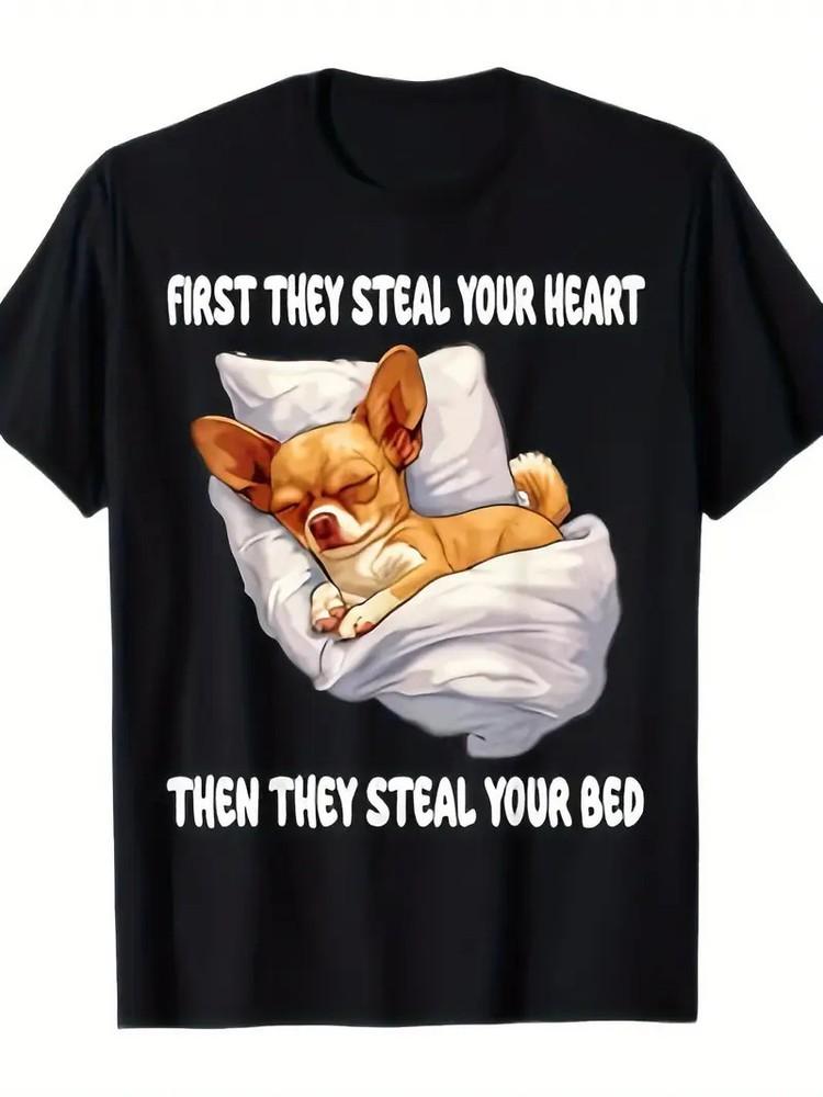

Funny Chihuahua First They Steal Your Heart Then Your Bed Graphic T-Shirt - Bl 4XL