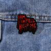 "I Am In Hell Help Me" Punk Horror Halloween Brooch Backpack Accessory Pin Buckle Enamel Badge