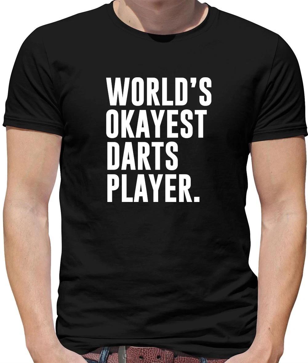 World s Okayest Darts Player - Mens T-Shirt - Funny Gerwen Luke 180 Dart L