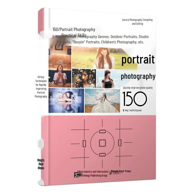 150 Key Techniques for Portrait Photography