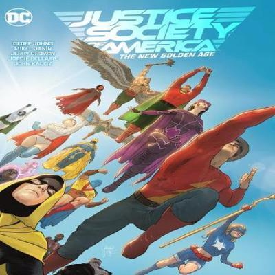 Justice Society of America Vol. 1 The New Golden Age by Mikel Janin Hardback Book 9781779524683