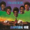 TraditiOn Moving On +1  Limited Price editiOn 