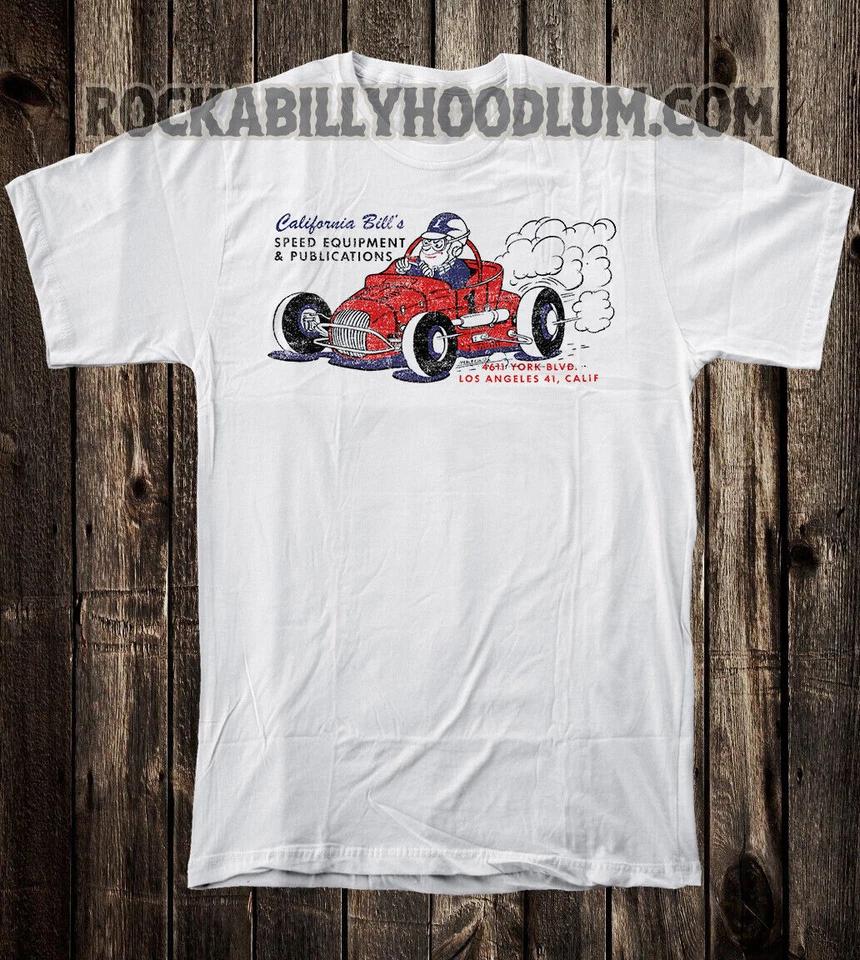 

Retro Hot Rod Tee T Shirt Drag Race Speed Shop California Bills Equipment S