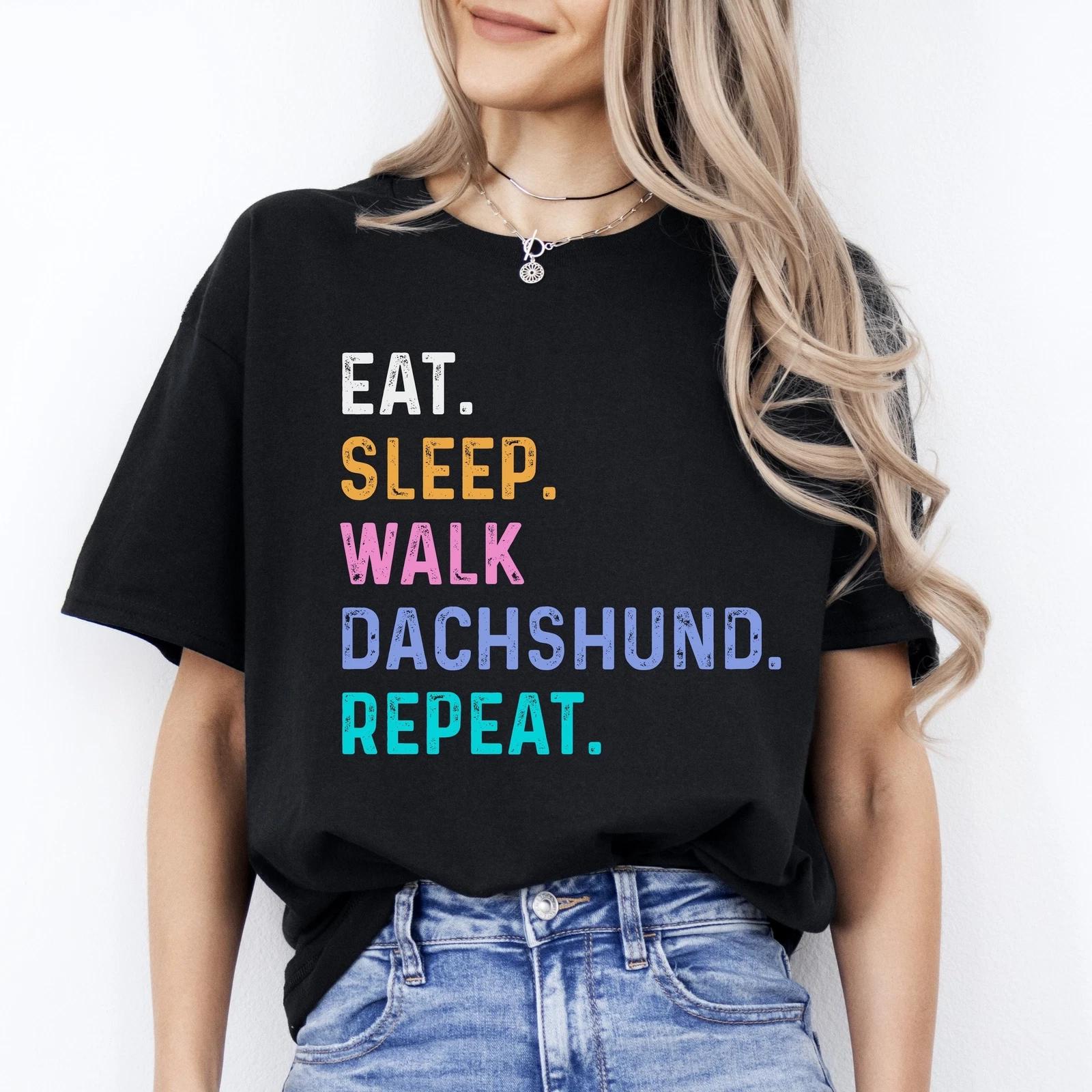 Dachshund Unisex T-Shirt Eat Sleep Walk Dachshund Repeat Dachshund Dog lover gif S