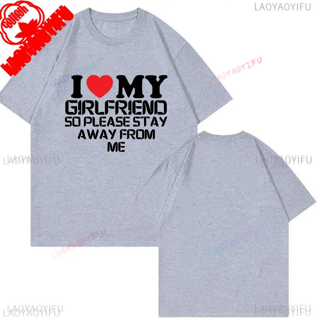 My Girlfriend Is Hotter Than You Cotton Shirt Fun Boyfriend Tops Gift for Valentines Aesthetic Tee Summer Streetwear Men Tshirt