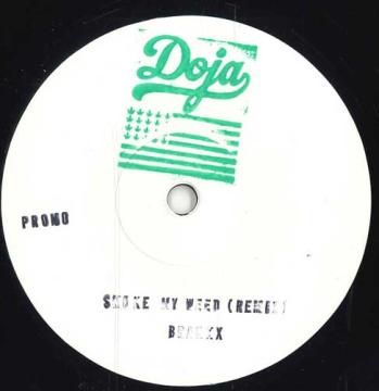 

7inch Record DOJA MIX - Smoke My Weed (Remix) / Number One none Doja Europe Reggae, Ska & Dub